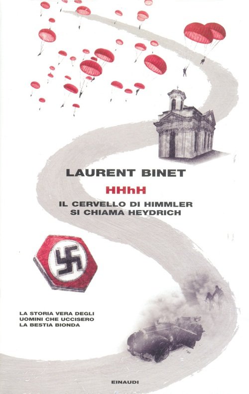 Il cervello di Himmler si chiama Heydrich. WM2 su «HHhH» di Laurent Binet - Giap