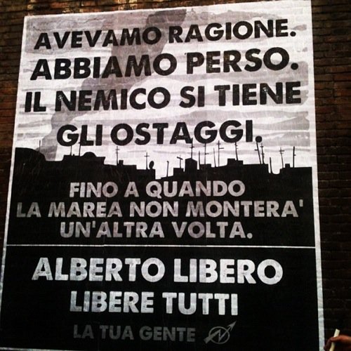 Manifesto per Alberto e gli altri ostaggi di Genova 2001, San Lorenzo, Roma, luglio 2012