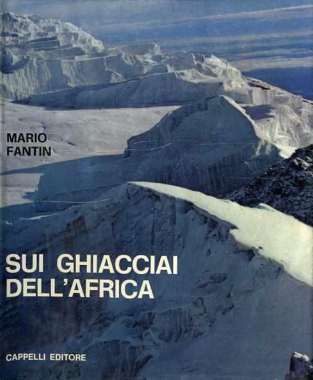 Copertina di Sui ghiacciai dell'Africa di Mario Fantin