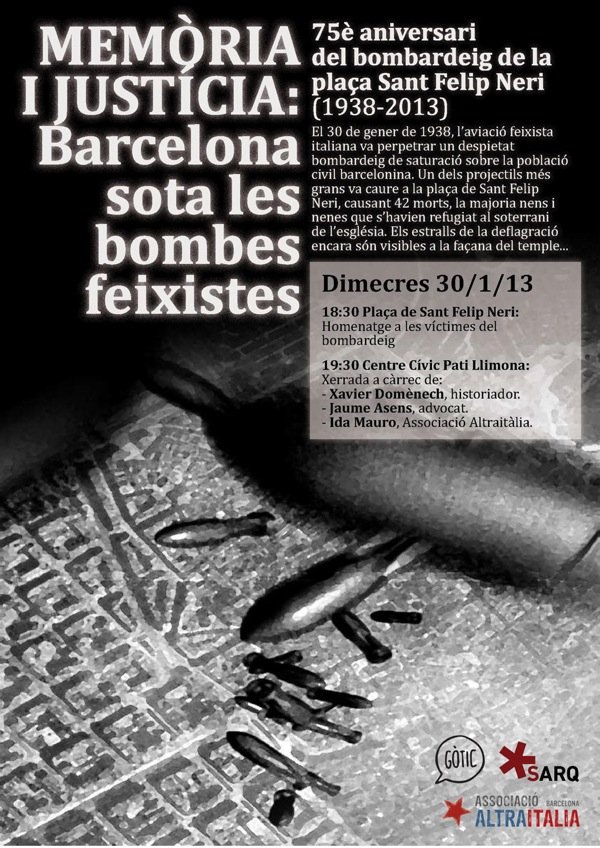 Locandina dell’incontro Memòria i justícia: Barcelona sota les bombes feixistes (Memoria e giustizia, Barcellona sotto le bombe fasciste, tenutosi al centro Pati Llimona di Barcelona il 30 gennaio 2013 con la partecipazione di Xavier Domènech, storico, Jaume Asens, avvocato e Ida Mauro del’Associazione AltraItalia.