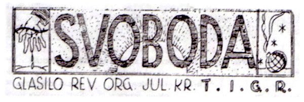 La testata di Svoboda, «Libertà», giornale clandestino del TIGR.