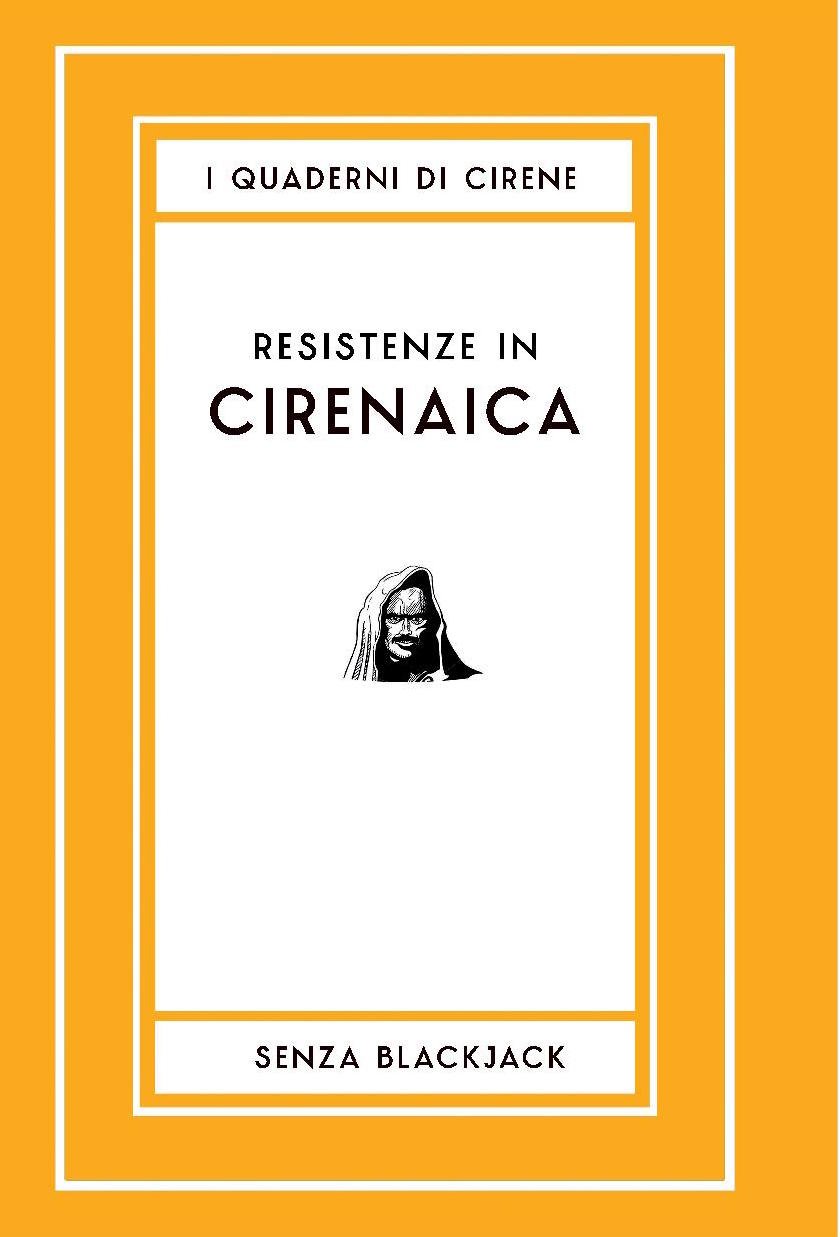 Resistenze in Cirenaica - il nuovo libro