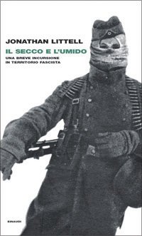 Il secco e l'umido, di Jonathan Littell