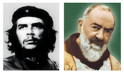 Che Guevara e Padre Pio