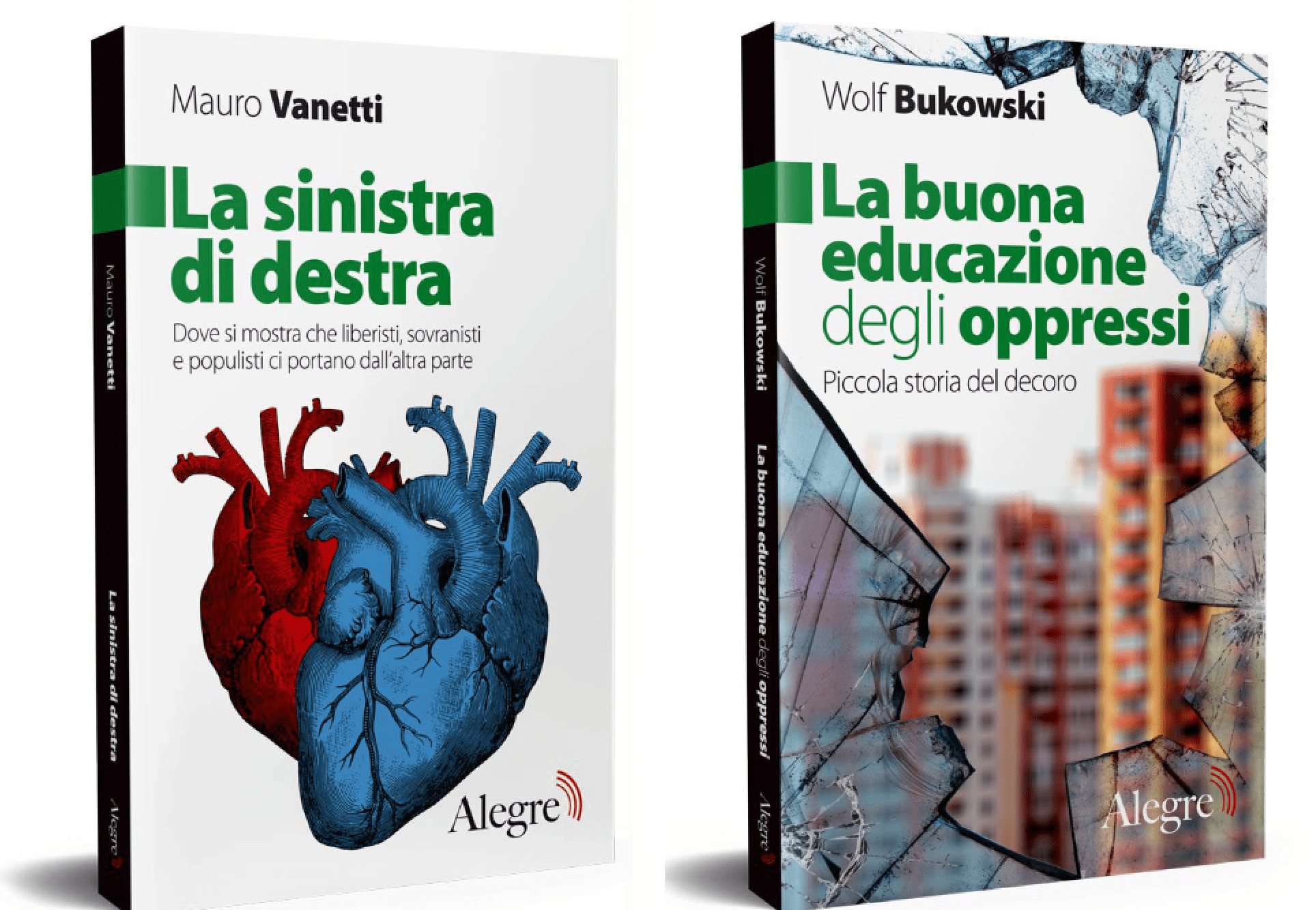 Copertine de La sinistra di destra e La buona educazione degli oppressi