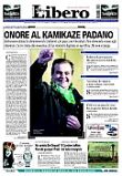 Onore al kamikaze padano