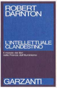 Il libro più importante di Robert Darnton