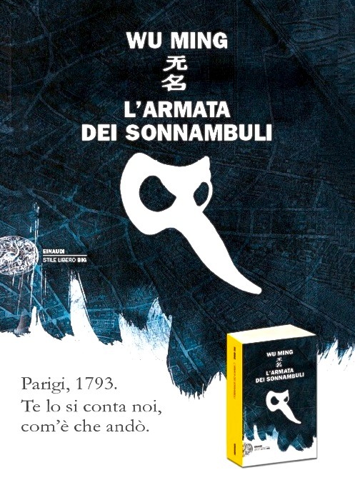 Quest'immagine (così com'è o rielaborata) può essere usata come locandina per le presentazioni de L'Armata dei Sonnambuli. Clicca per scaricare il pdf in alta definizione. Il «Révolution touR» partirà il 16 aprile. L'8 aprile, giorno d'uscita del romanzo, pubblicheremo il calendario delle date primaverili ed estive. 